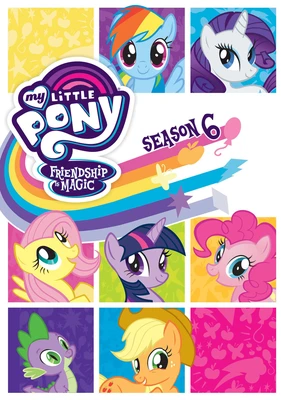 My Little Pony Friendship is Magic Season 6