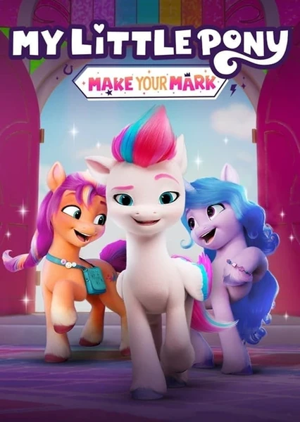 My Little Pony: Make Your Mark Chapter 1