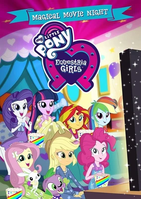 My Little Pony Equestria Girls: Magical Movie Night