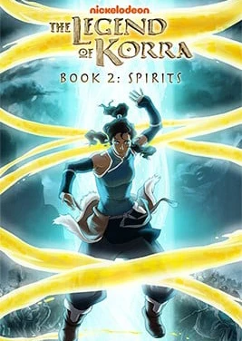 The Legend of Korra Book 2: Spirits