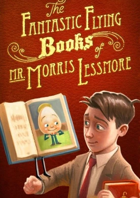 The Fantastic Flying Books of Mr. Morris Lessmore