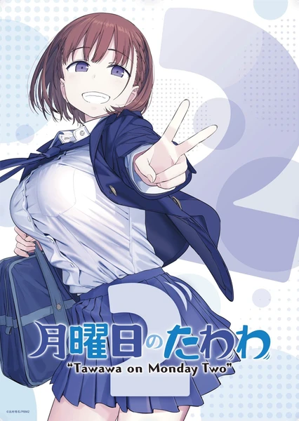 Getsuyoubi no Tawawa 2