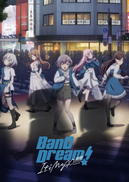 BanG Dream! It's MyGO!!!!!