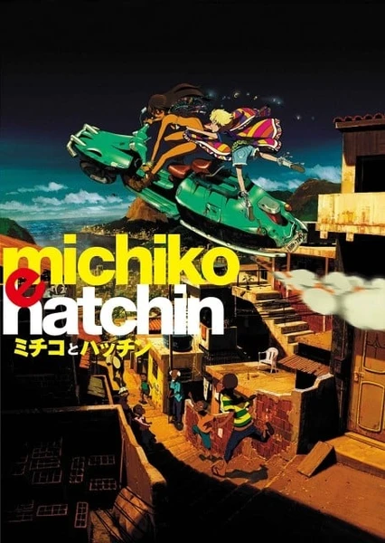 Michiko to Hatchin