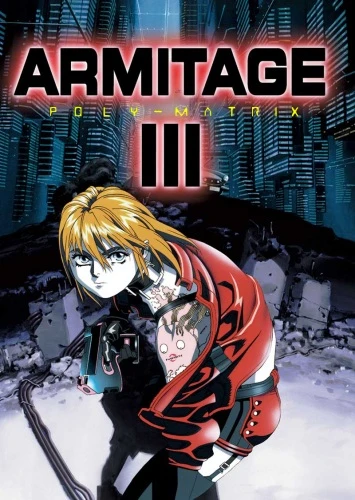 Armitage III: Poly-Matrix