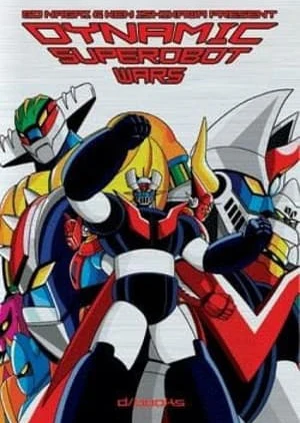 Dynamic Super Robots Soushingekki