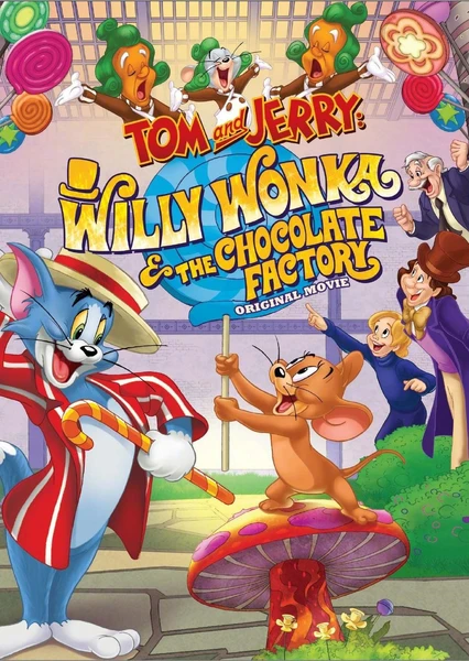 Tom and Jerry: Willy Wonka and the Chocolate Factory