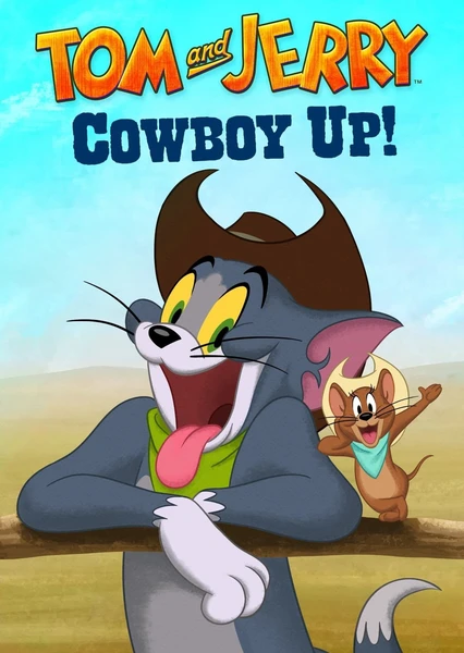 Tom and Jerry: Cowboy Up!