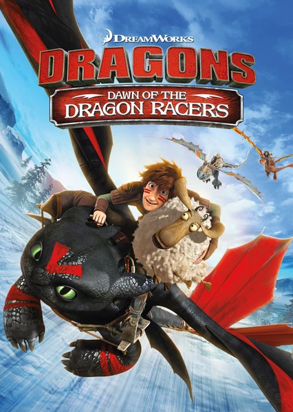 Dragons: Dawn of the Dragon Racers